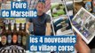 Foire de Marseille : on vous présente les 4 nouveautés du village corse