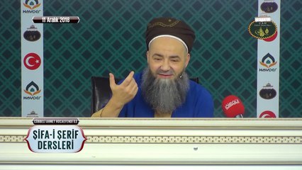 Cübbeli Ahmet Hoca Efendi ile Şifa-i Şerif Dersleri 65. Bölüm 11 Aralık 2018