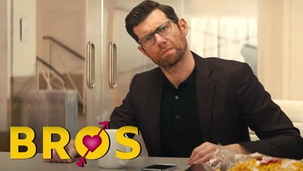 BROS | Movie Trailer | Confidence Is A Choice - Billy Eicher, Judd Apatow