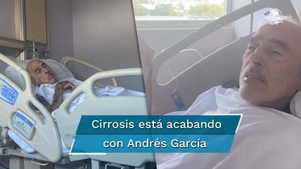 Salud de Andrés García se deteriora cada vez más y el actor no lo acepta
