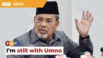 It’s not a death sentence, says Tajuddin over Umno suspension