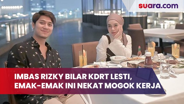 Imbas Lesti Kejora Korban KDRT Rizky Billar, Emak-emak Ini Nekat Mogok Kerja