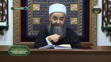 Cübbeli Ahmet Hoca ile Kavâidü'l Akâid Dersi 25. Bölüm 29 Ocak 2020