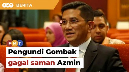 Pengundi Gombak gagal saman Azmin atas dakwaan langgar kewajipan fidusiari