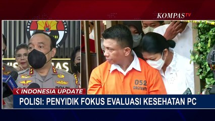 Penyidik Fokus Evaluasi Kesehatan Putri, Polisi: Akan Ditindaklanjuti Setelah Berkas P21