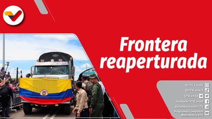 El Mundo en Contexto | Histórico: Colombia y Venezuela aperturan frontera comercial