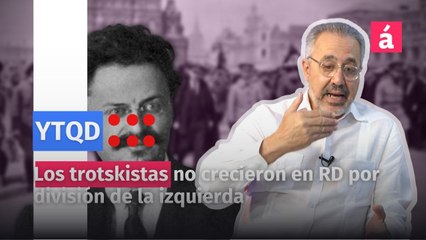 Los trotskistas no crecieron en RD por las divisiones de la izquierda