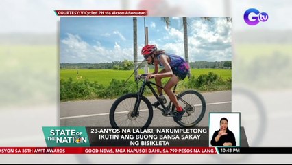 23-anyos na lalaki, nakumpletong ikutin ang buong bansa sakay ng bisikleta | SONA