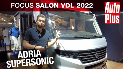 Salon VDL 2022 :  Adria Supersonic, la nouvelle star du marché