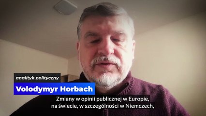 Wołodymyr Horbach o polityce Niemiec wobec wojny na Ukrainie