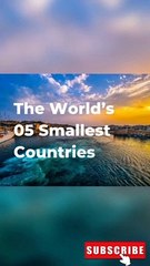 World's Smallest Countries