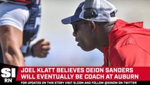Joel Klatt Believes Auburn Could Be Deion Sanders' Next Coaching Job