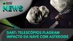 Ao Vivo | DART: telescópios flagram impacto da nave com asteroide | 27/09/2022 | #OlharDigital