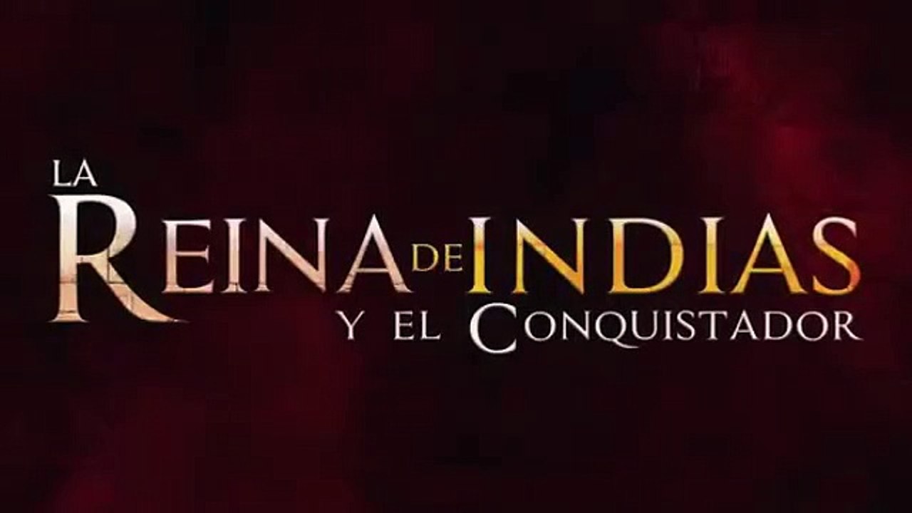 La reina de Indias y el conquistador Capítulo 10