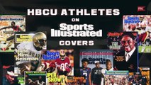 HBCU Athletes and Coaches on Sports Illustrated Covers