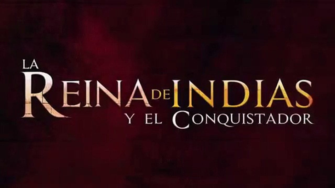 La Reina de Indias y el Conquistador Capítulo 11