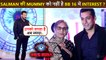 Unko Lagta Hai Ab Over.. Salman Khan Reveals Why His Mother Don't Watch Bigg Boss