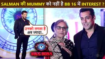 Unko Lagta Hai Ab Over.. Salman Khan Reveals Why His Mother Don't Watch Bigg Boss