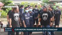 Curi Motor, Pasangan Suami Istri Ditangkap