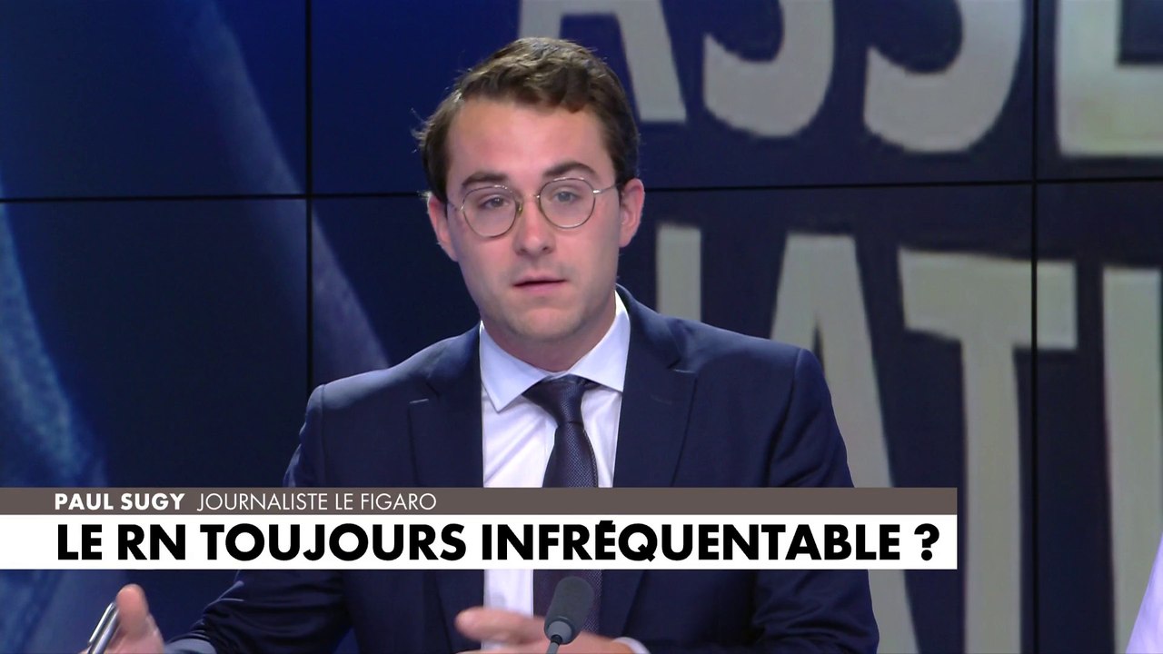 L'édito de Paul Sugy : «Le RN toujours infréquentable ?»