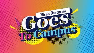 Bisnis Indonesia Goes to Campus - Universitas Hasanuddin