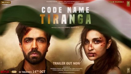 Code Name:Tiranga - Trailer | Parineeti Chopra, Harrdy Sandhu, Ribhu Dasgupta | IN CINEMAS 14 Oct 22