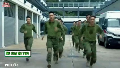 Tập 5 - Phi Hổ 2022 (Phần 3)_DV Miêu Kiều Vỹ, Trần Hào, Mã Đức Chung, Trương Thiệu Huy, Ngô Trác Hy, Huỳnh Tông Trạch, Thái Tư Bối,....