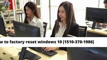 How to Factory 151O-37O-1986 Reset Windows 10