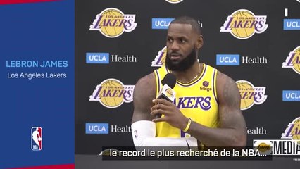 Lakers - LeBron : “Je suis sur le point de battre le record le plus recherché de la NBA”