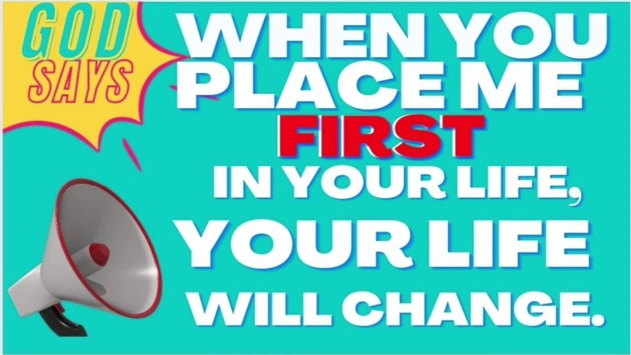 When you place me first in your life, your life will change,Gods holy messege,Gods holy message,God says,God helps,Christian motivation. #3
