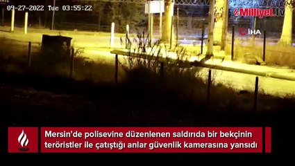Kahraman bekçinin teröristlerle çatıştığı anlar kamerada