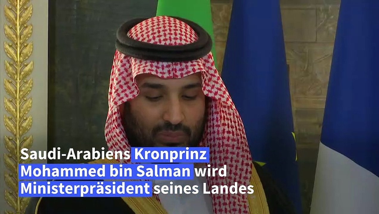 SaudiArabiens Kronprinz bin Salman zum Ministerpräsidenten ernannt
