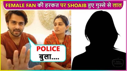 Please Aisa Mat Karo, Shoaib Ibrahim Shares Shocking Moment With A Female Fan