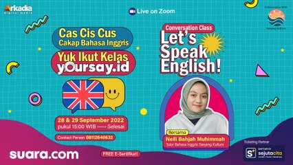 Yoursay Class: Belajar Bahasa Inggris Cepat dan Sampai Tuntas (Day 1)