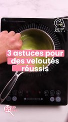 Coup de pouce - 3 astuces pour des soupes et veloutés réussis