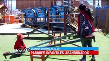 Vecinos de El Alto denuncian que los parques infantiles están abandonados y en mal estado 