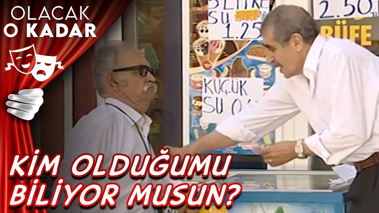 Kim Olduğumu Biliyor Musun? | Olacak O Kadar