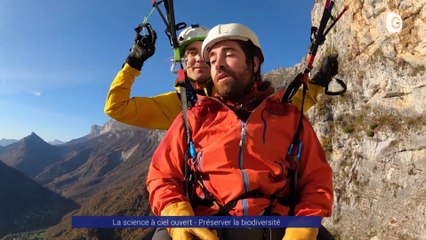 Reportage - La science à ciel ouvert - Préserver la biodiversité