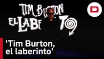 'Tim Burton, el laberinto' presenta una audaz exploración de su obra