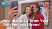 How to start and grow your own personal bran with Maha Abuelenein