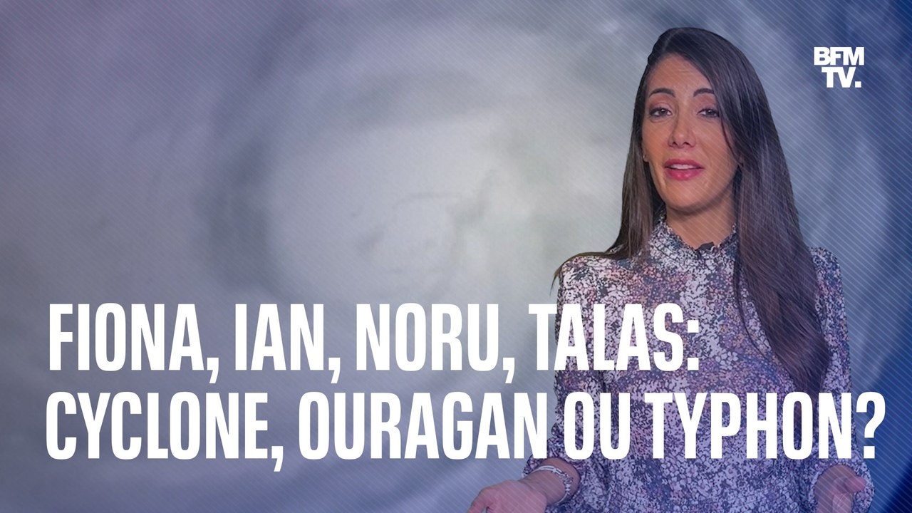 Fiona, Ian, Noru, Talas: doit-on parler de cyclone, d'ouragan ou de typhon?