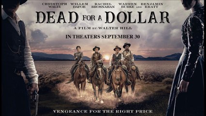 Dead For A Dollar - Trailer © 2022 Action and Adventure, Drama