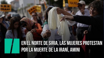En el norte de Siria, las mujeres protestan por la muerte de la iraní Amini cortándose el pelo y quemando pañuelos