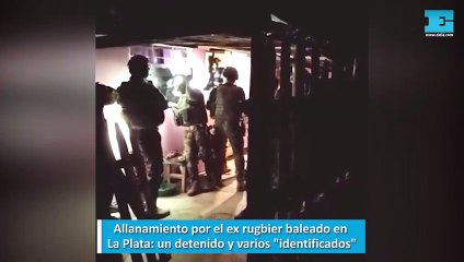 Allanamiento por el ex rugbier baleado en La Plata, un detenido y varios identificados