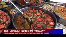 Müşteri kaybı endişe yarattı: Lokanta ve restoranlarda indirim hazırlığı