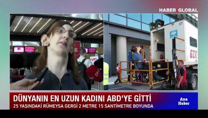Dünyanın en uzun boylu kadını Rumeysa ilk kez uçağa binerek ABD'ye gitti