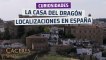 La Casa del Dragón - Localizaciones en España