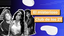 ¿Qué artistas forman parte del Club de los 27?