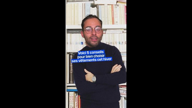 Cinq conseils pour bien choisir ses vêtements cet hiver