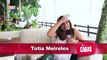 Totia Meirelles fala sobre novela na Ilha de Caras